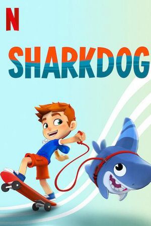 Sharkdog: Chú Chó Cá Mập
