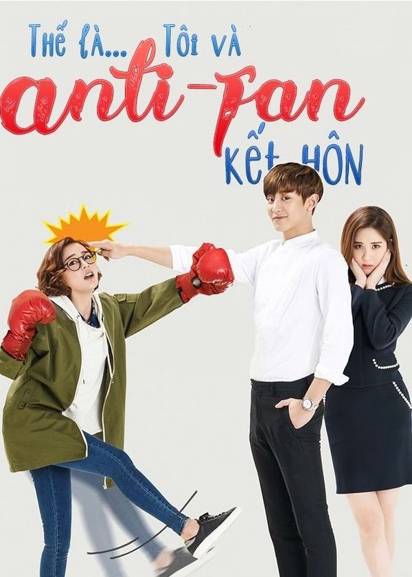 Thế là tôi và Anti-fan kết hôn