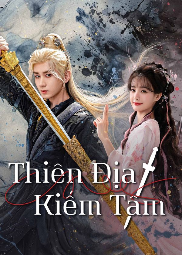 Thiên Địa Kiếm Tâm