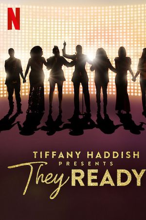 Tiffany Haddish giới thiệu: Họ đã sẵn sàng (Phần 1)