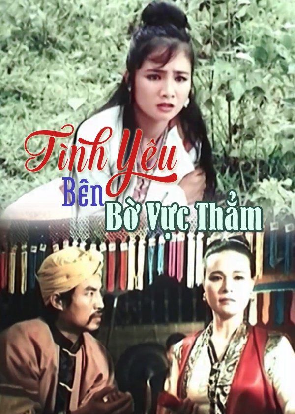 Tình Yêu Bên Bờ Vực Thẳm