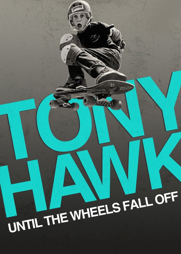 Tony Hawk: Đến Khi Bánh Xe Lìa Ván