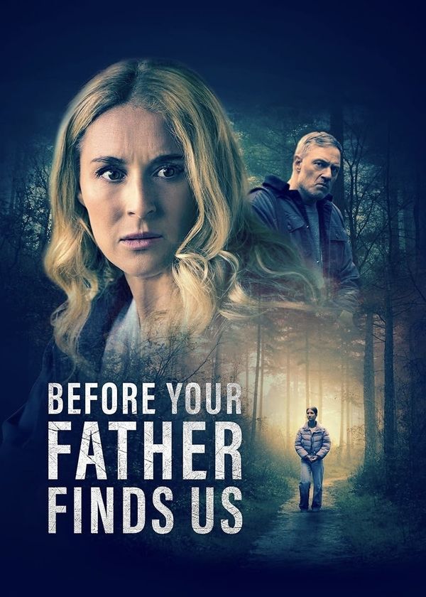 Trước Khi Bố Tìm Thấy Chúng Ta