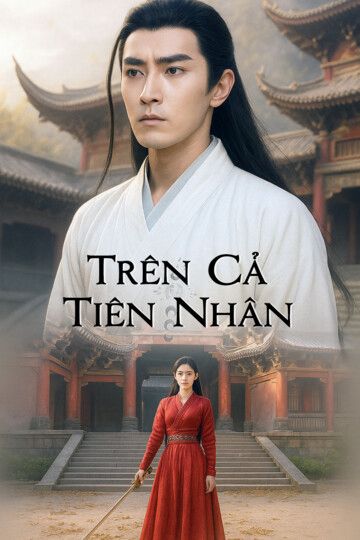 Trên Cả Tiên Nhân