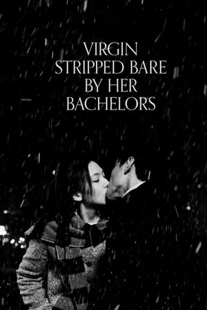Virgin Stripped Bare by Her Bachelors