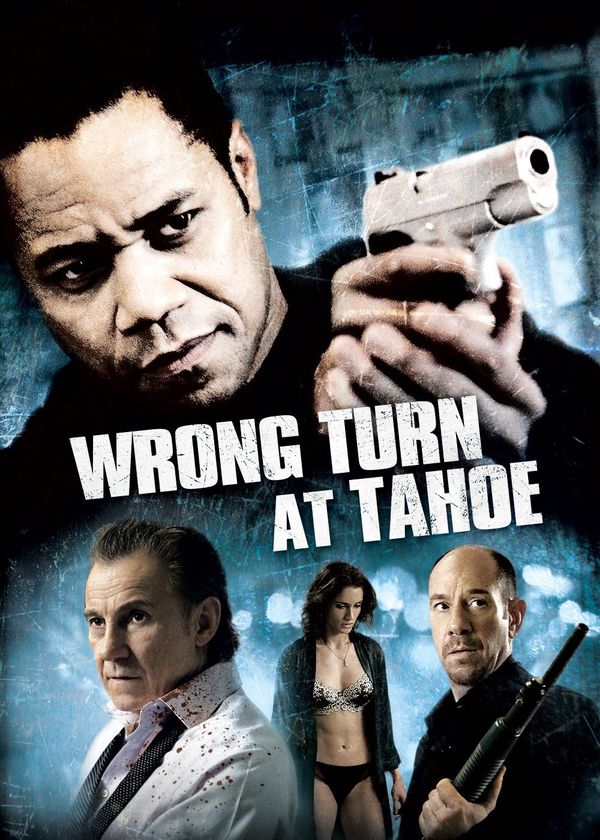 Wrong Turn at Tahoe